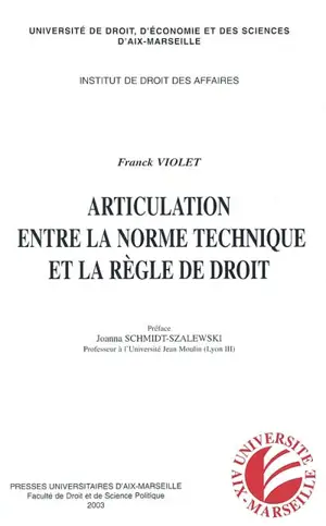 Articulation entre la norme technique et la règle de droit - Franck Violet