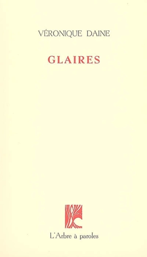 Glaires - Véronique Daine