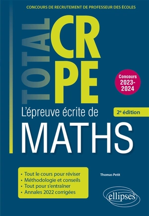 L'épreuve écrite de maths : concours de recrutement de professeur des écoles : concours 2023-2024 - Thomas Petit