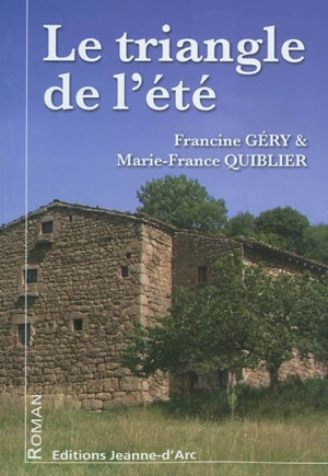 Le triangle de l'été - Francine Géry