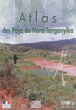 Atlas des pays du Nord-Tanganyika - Alain Cazenave-Piarrot