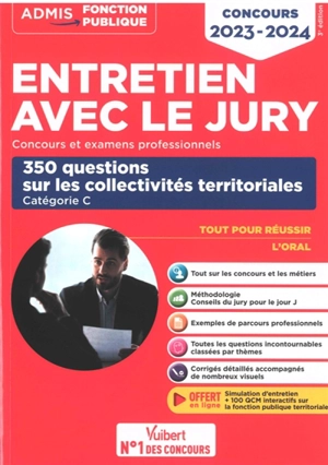 Entretien avec le jury : concours et examens professionnels : 350 questions sur les collectivités territoriales, catégorie C, concours 2023-2024 - Fabienne Geninasca