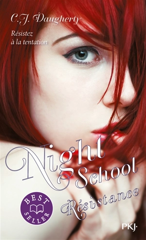 Night school. Vol. 4. Résistance - Christi Daugherty