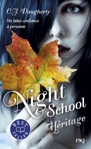 Night school. Vol. 2. Héritage - Christi Daugherty