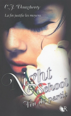 Night school. Vol. 5. Fin de partie - Christi Daugherty