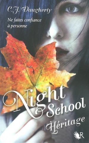 Night school. Vol. 2. Héritage - Christi Daugherty