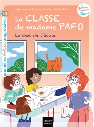 La classe de madame Pafo. Vol. 6. Le chat de l'école - Stéphanie Fau