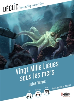 Vingt mille lieues sous les mers : texte abrégé et dossier - Jules Verne