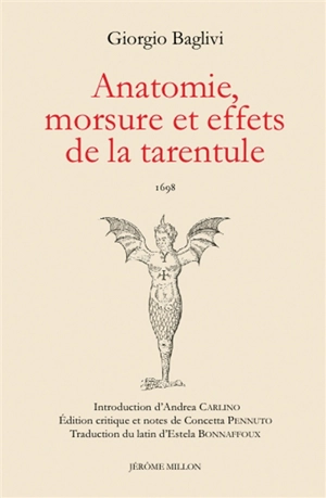 Anatomie, morsure et effets de la tarentule : 1698. De anatome, morsu et effectibus tarentulae : 1698 - Giorgio Baglivi