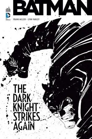 Batman : the Dark Knight strikes again - Frank Miller
