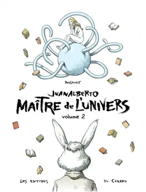 Juanalberto maître de l'univers. Vol. 2 - José Roosevelt