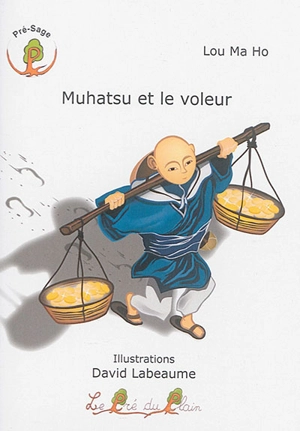 Muhatsu et le voleur - Ma Ho Lou