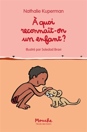 A quoi reconnaît-on un enfant ? - Nathalie Kuperman