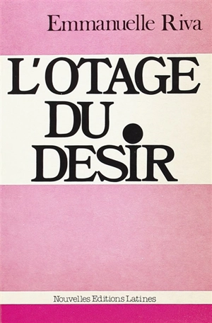 L'Otage du désir - Emmanuelle Riva