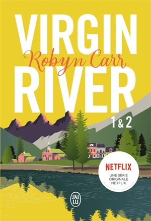 Virgin river. Vol. 1 & 2 - Robyn Carr