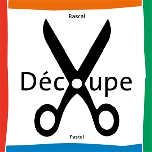 Découpe - Rascal