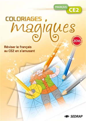 Français, CE2 : réviser le français au CE2 en s'amusant : conforme aux nouveaux programmes 2016 - Marie-Laure Lamotte