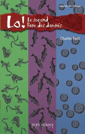 Lo ! Le second livre des damnés - Charles Fort