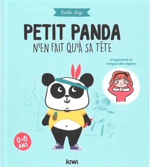 Petit panda n'en fait qu'à sa tête - Emilie Faye