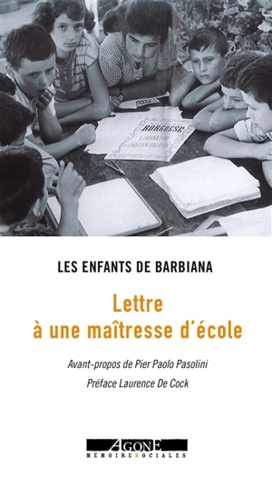 Lettre à une enseignante - Scuola di Barbiana (Vicchio, Italie)