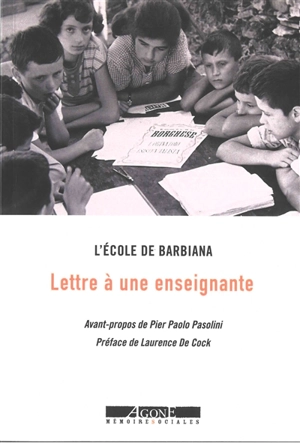 Lettre à une enseignante - Scuola di Barbiana (Vicchio, Italie)
