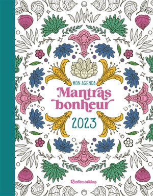 Mon agenda mantras bonheur 2023 - Marica Zottino