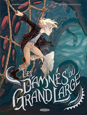 Les damnés du grand large - Kristof Mishel