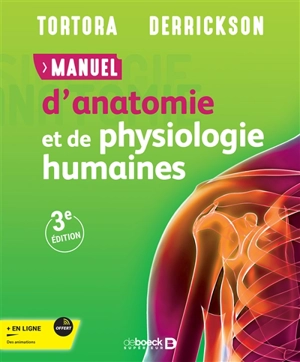 Manuel d'anatomie et de physiologie humaines - Gerard J. Tortora