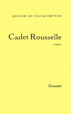 Cadet Rousselle - Olivier de Vleeschouwer