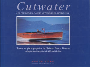 Cutwater : les plus beaux canots automobiles américains - Robert Bruce Duncan