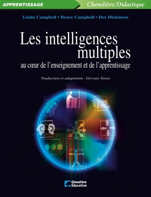 Les intelligences multiples au coeur de l'enseignement et de l'apprentissage - Linda Campbell