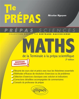 Maths, de la terminale à la prépa scientifique : nouveaux programmes - Nicolas Nguyen