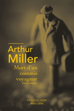 Mort d'un commis voyageur : pièce en deux actes - Arthur Miller