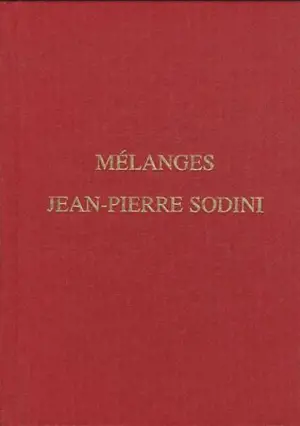 Mélanges Jean-Pierre Sodini - Collège de France-CNRS