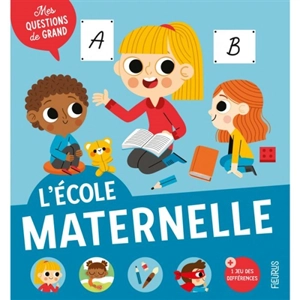 L'école maternelle - Marianne Doubrère