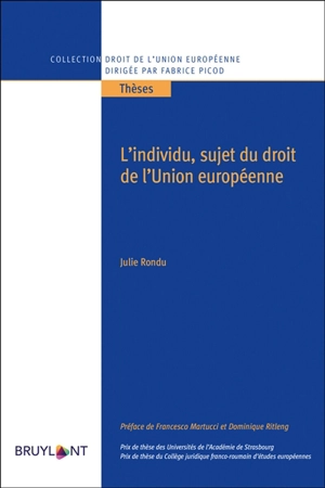 L'individu, sujet du droit de l'Union européenne - Julie Rondu