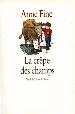 La crêpe des champs - Anne Fine