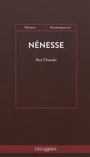 Nénesse - Aziz Chouaki