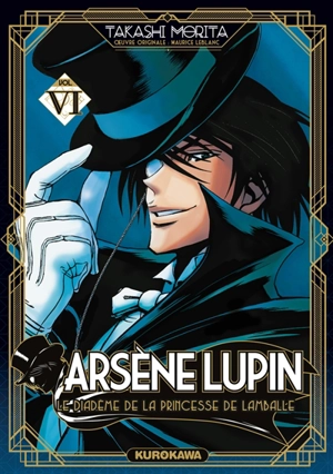 Arsène Lupin. Vol. 6. Le diadème de la princesse de Lamballe - Takashi Morita