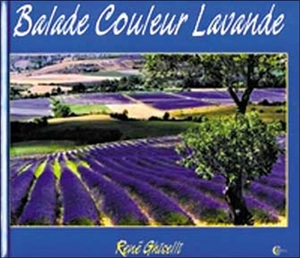 Balade couleur lavande - Chantal Clergeaud