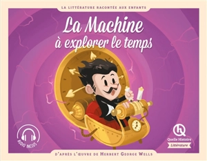 La machine à explorer le temps - Marine Breuil-Salles