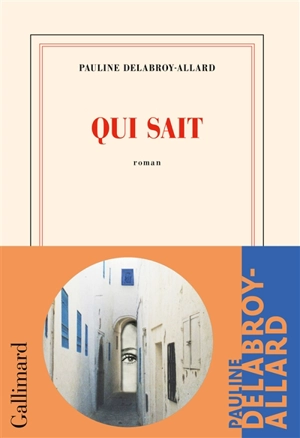 Qui sait - Pauline Delabroy-Allard