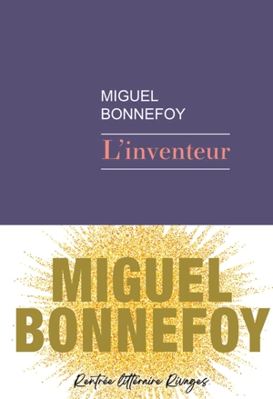 L'inventeur - Miguel Bonnefoy