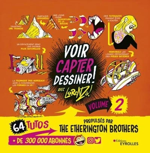 Voir, capter, dessiner !. Vol. 2. 64 tutos - Lawrence Etherington