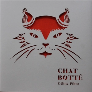 Chat botté - Céline Pibre