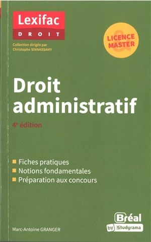 Droit administratif : licence & master - Marc-Antoine Granger