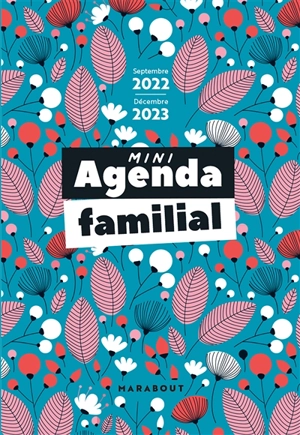 Mini agenda familial : septembre 2022-décembre 2023