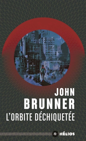 L'orbite déchiquetée - John Brunner