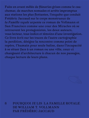 Pourquoi je lis La famille royale de William T. Vollmann : vagabondage - Frédéric Jaccaud