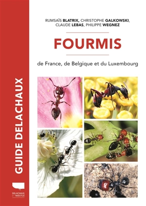 Fourmis de France, de Belgique et du Luxembourg